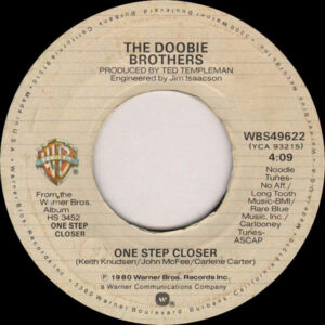 The Doobie Brothers - One Step Closer (7", Ter)