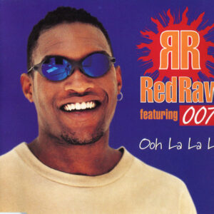 Red Raw Featuring 007 (6) - Ooh La La La (CD, Single)