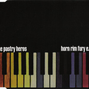 The Pastry Heros - Horn Rim Fury E.P. (CD, EP)