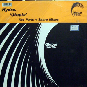 Hydro  - Utopia (The Paris & Sharp Mixes) (12")