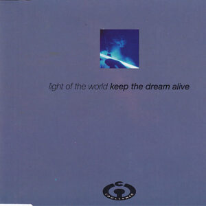 Light Of The World - Keep The Dream Alive (CD, Maxi)