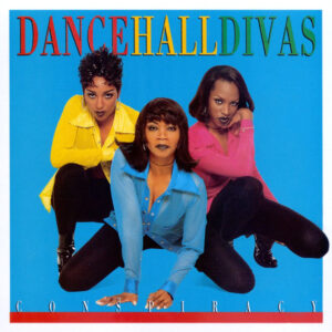 Dancehall Divas - Conspiracy (CD, Album)