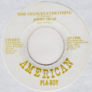 Jimmy Heap - Time Changes Everything (7", Single)