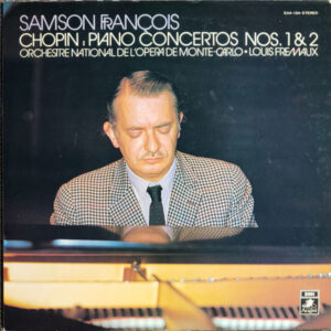 Samson François, Orchestre National De L'Opéra De Monte-Carlo, Louis Frémaux, Frédéric Chopin - Chopin: Piano Concertos Nos. 1&2 (LP, Comp)