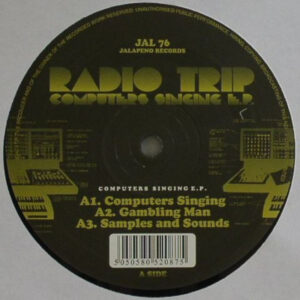 Radio Trip - Computers Singing E.P. (12", EP)