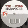 Toob Versus Found - Reshapes - One (12")