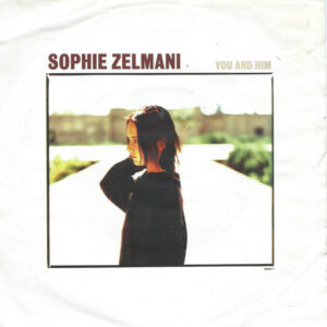 Sophie Zelmani - You And Him (7")