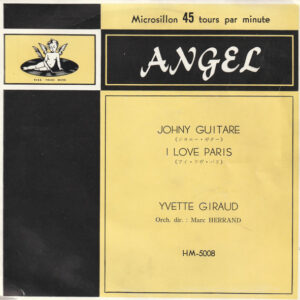 Yvette Giraud - Johny Guitare / I Love Paris (7", Single)