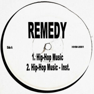Remedy (3) - Hip-Hop Music (12")