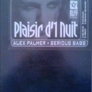 Alex Palmer  - Plaisir d'1 Nuit (12", EP)