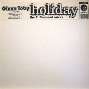 Glenn "Sweety G" Toby - Holiday - The T. Diamond Mixes (12")