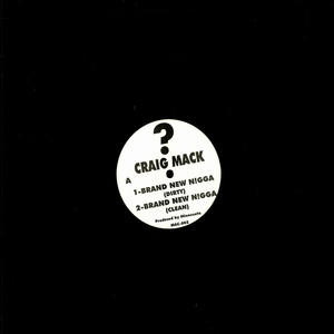 Craig Mack - Brand New N!gga (12")