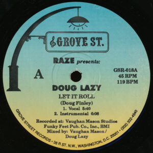 Raze Presents: Doug Lazy - Let It Roll (12")