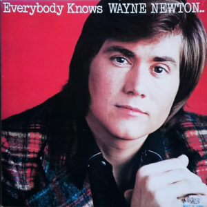 Wayne Newton - Everybody Knows Wayne Newton... (LP, Comp)