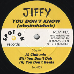 Jiffy - You Don't Know (Ohohohohoh) (12")
