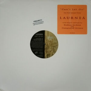 Laurnea - Can't Let Go (Remixes) (12", Promo)