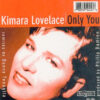 Kimara Lovelace - Only You (2x12")