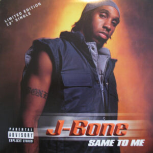 J-Bone - Same To Me (12", Single, Ltd)