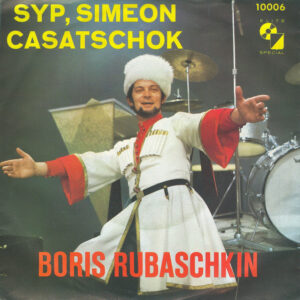 Boris Rubaschkin - Syp, Simeon / Casatschok (7", Single)