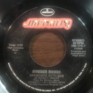 Rubber Rodeo - Anywhere With You (7")