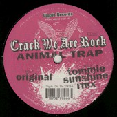 Crack (We Are Rock) - Animal Trap (12", Single)