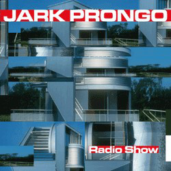 Jark Prongo - Radio Show (12")