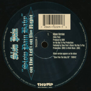 Slow Pain - Slow Pain Baby (On The Left On The Right) (12")