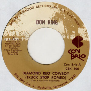 Don King (6) - Diamond Reo Cowboy (Truck Stop Romeo) (7")