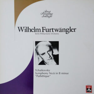 Wilhelm Furtwängler - Pyotr Ilyich Tchaikovsky - Berliner Philharmoniker - Symphonie No.6 In B Minor "Pathetique" (LP, Album, Mono)