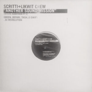 Scritti Politti + Likwit Crew - Another Sound Mission (Mystic Handyman Pt 2) (12")