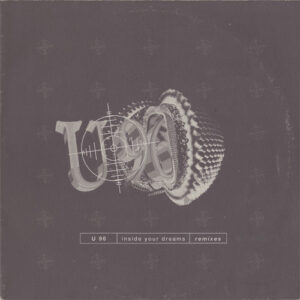 U96 - Inside Your Dreams (Remixes) (2x12")