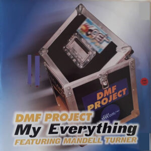 DMF Project Featuring Mandel Turner - My Everything (12")
