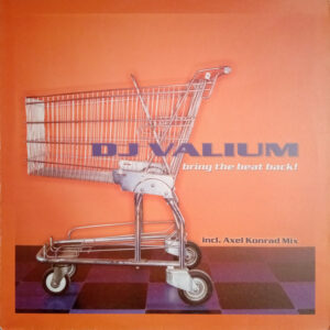 DJ Valium - Bring The Beat Back! (12")