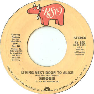 Smokie - Living Next Door To Alice / When My Back Was Against The Wall (7", Single)