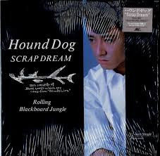 Hound Dog = ハウンド・ドッグ- Scrap Dream (12", Promo)