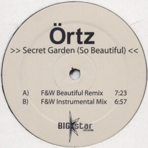 Örtz - Secret Garden (So Beautiful) (12")
