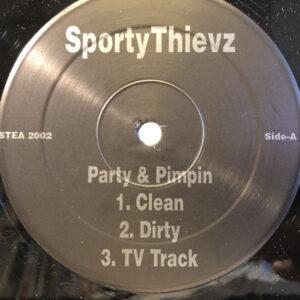 Sporty Thievz - Party & Pimpin / The Deegan (12", Maxi)
