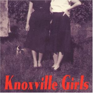 Knoxville Girls - Knoxville Girls (LP, Album)