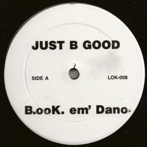 Book 'Em Dano / DJ Escape - Just B Good / Scream (12", Unofficial)