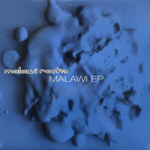 Malawi Rocks - Malawi EP (12")