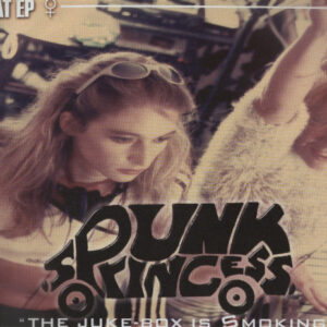 Spunk Princess - Big Beat Ep - The Juke-Box Is Smoking (12")