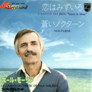 Le Grand Orchestre De Paul Mauriat - L'Amour Est Bleu (7", Single)