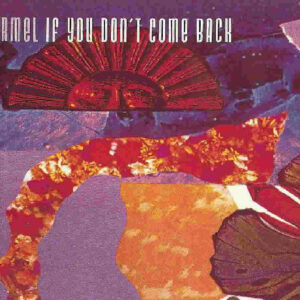 Carmel (2) - If You Don't Come Back (CD, Single)