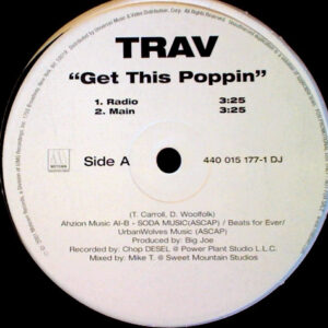 Trav - Get This Poppin (12", Promo)