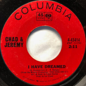 Chad & Jeremy - I Have Dreamed (7", Single, Styrene)