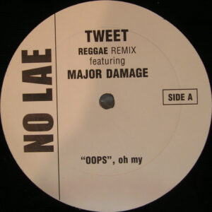 Tweet Feat. Major Damage - Oops, Oh My (Reggae Remix) (12")