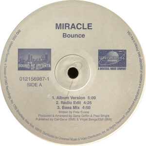 Miracle (10) - Bounce (12")