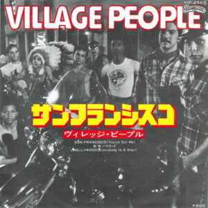 Village People = Village People - San Francisco (You've Got Me) = サンフランシスコ (7", Single)