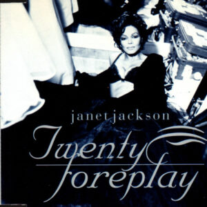 Janet Jackson - Twenty Foreplay (CD, Single)