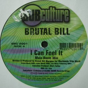 Brutal Bill - I Can Feel It (12")